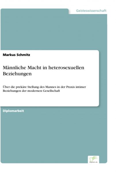 Männliche Macht in heterosexuellen Beziehungen