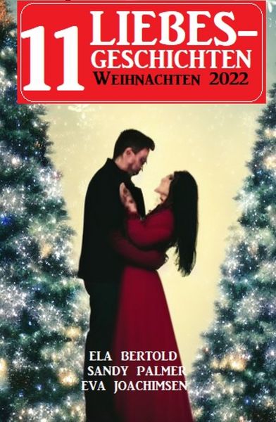 11 Liebesgeschichten Weihnachten 2022