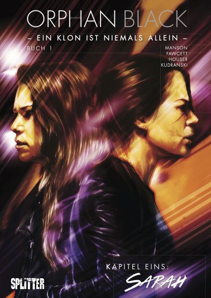 Orphan Black Bd. 01: Sarah (Kapitel 1)