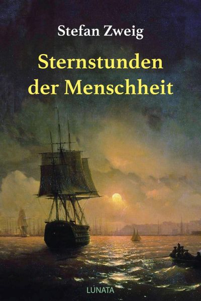 Sternstunden der Menschheit