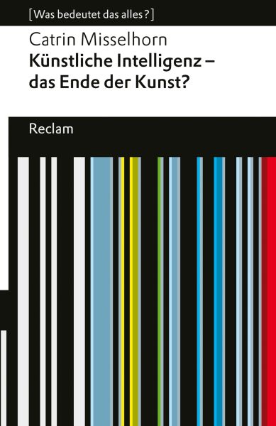 Künstliche Intelligenz und das Ende der Kunst?