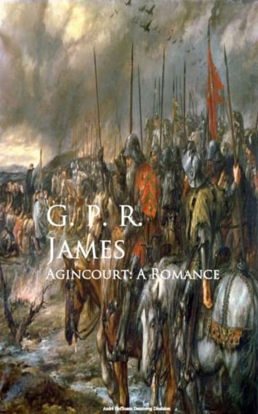 Agincourt: A Romance