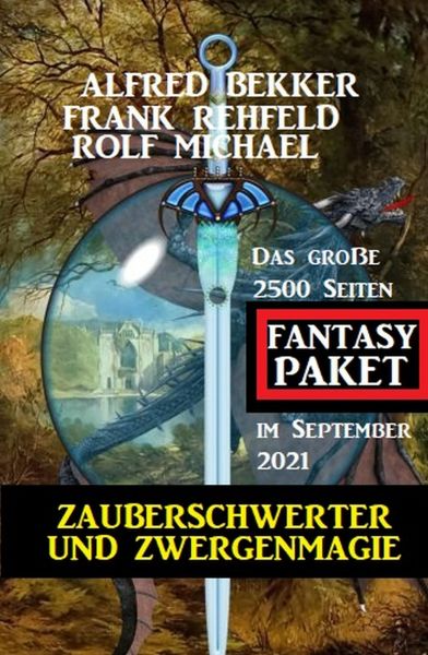 Zauberschwerter und Zwergenmagie: Das große 2500 Seiten Fantasy Paket im September 2021