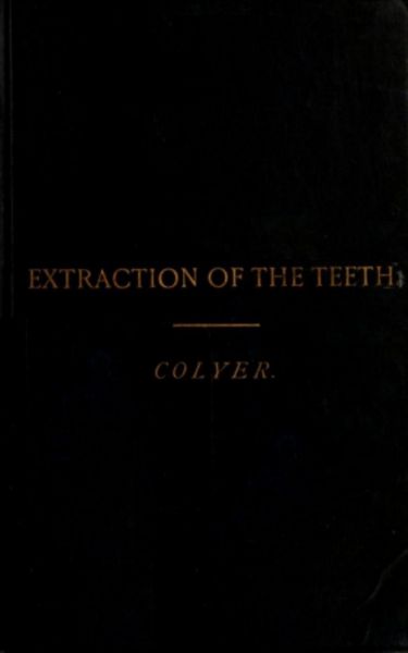 Extraction of the Teeth