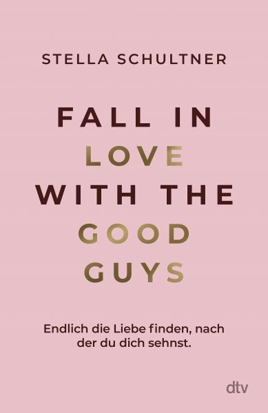 Fall in Love with the Good Guys