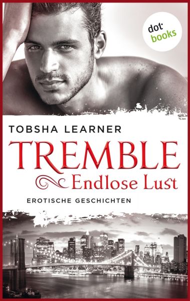 Tremble - Endlose Lust