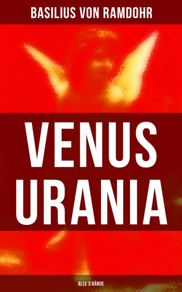Venus Urania (Alle 3 Bände)