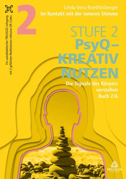 Im Kontakt mit der inneren Stimme | Stufe 2