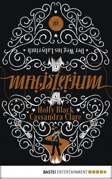Cover Holly Black, Cassandra Clare: Magisterium 1