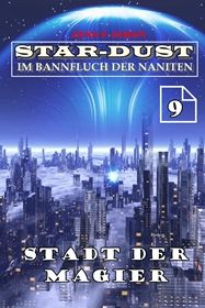 Stadt der Magier (STAR-DUST 9)