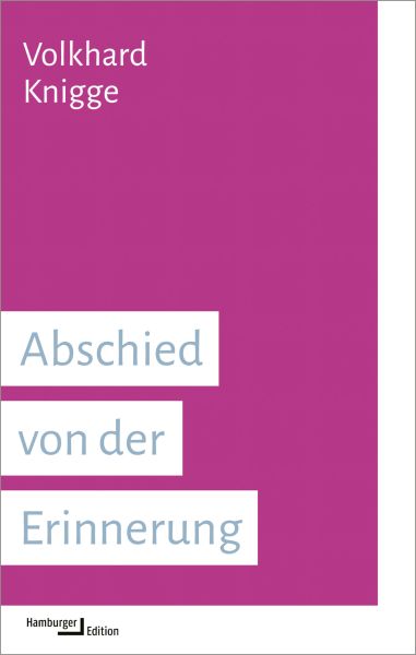 Abschied von der Erinnerung