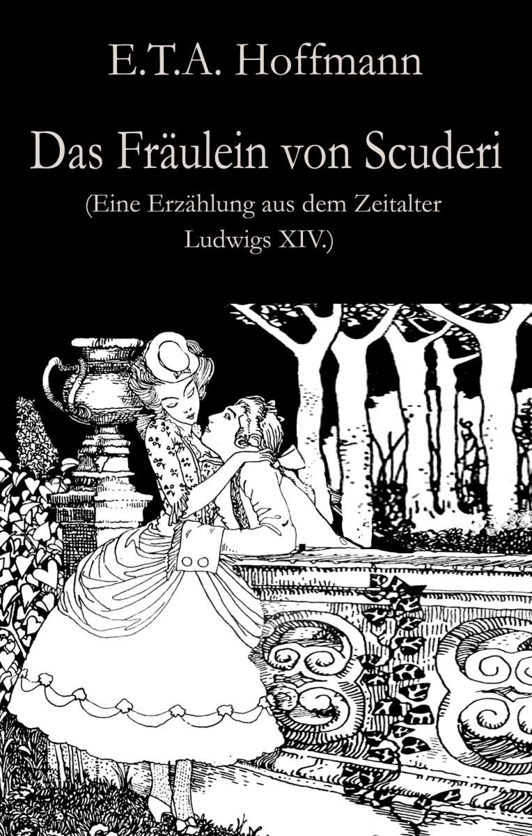 Das Fräulein Von Scuderi Zusammenfassung Das Fräulein von Scuderi (E.T.A. Hoffmann, Helmut Langer - Der