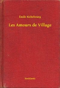 Les Amours de Village