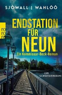 Endstation für neun: Ein Kommissar-Beck-Roman.