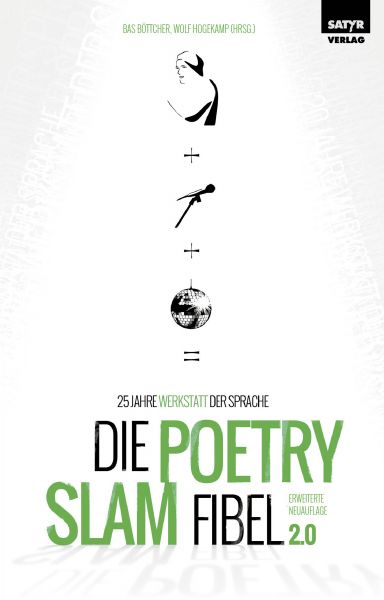 Die Poetry Slam-Fibel 2.0