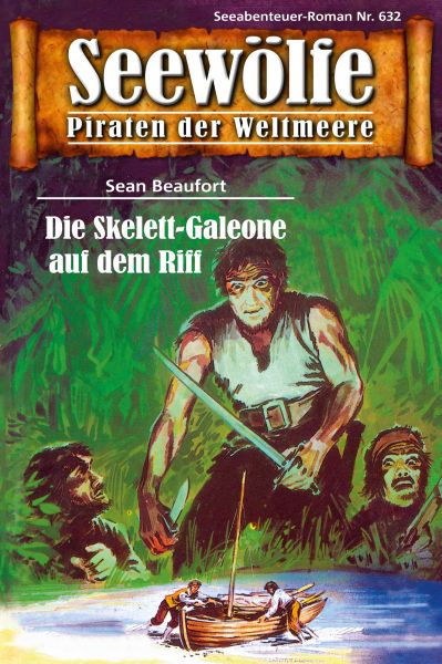 Seewölfe - Piraten der Weltmeere 632