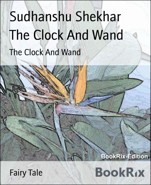 The Clock And Wand