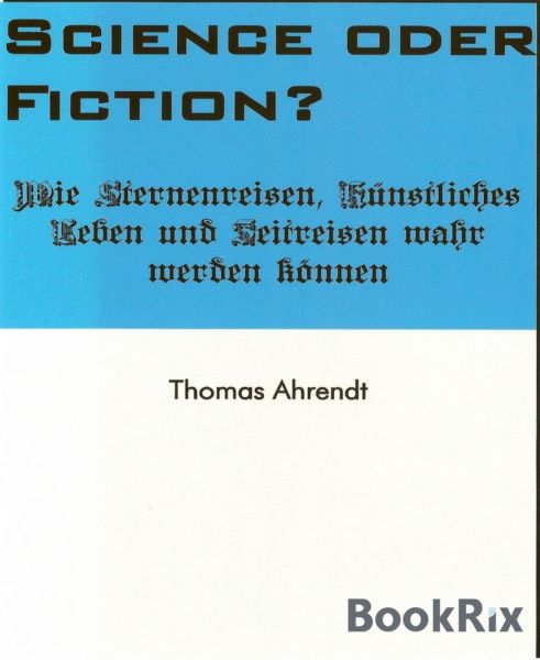 Science oder Fiction?