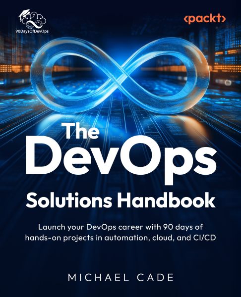 The DevOps Solutions Handbook