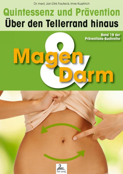 Magen- & Darm: Quintessenz und Prävention