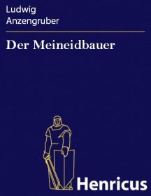 Der Meineidbauer