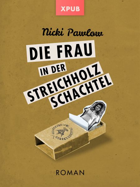 Die Frau in der Streichholzschachtel