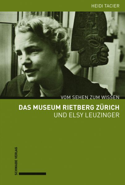 Das Museum Rietberg Zürich und Elsy Leuzinger