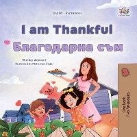 I am Thankful Благодарна съм