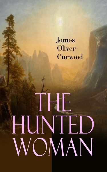 The Hunted Woman