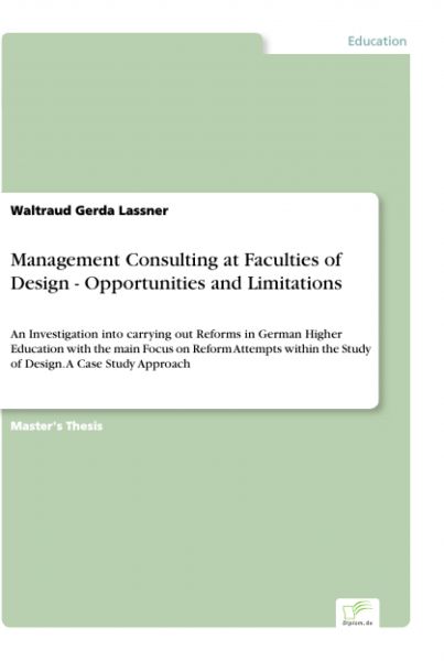 Management Consulting at Faculties of Design - Opportunities and Limitations