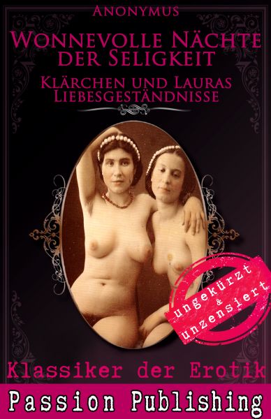 Klassiker der Erotik 48: Klärchen und Lauras Liebesgeständnisse