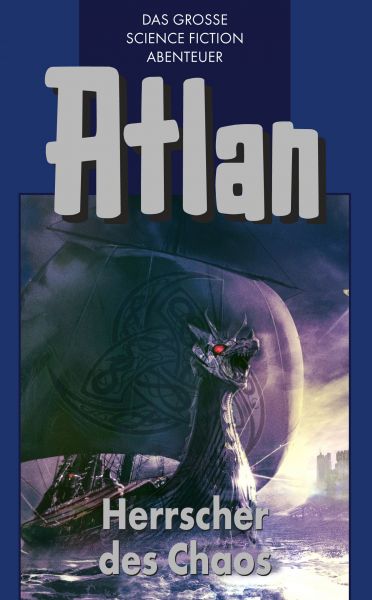 Atlan 9: Herrscher des Chaos (Blauband)