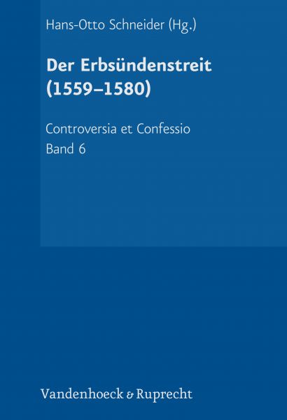 Der Erbsündenstreit (1559-1580)