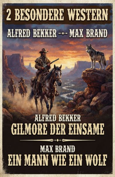 2 Besondere Western: Gilmore der Einsame / Ein Mann wie ein Wolf