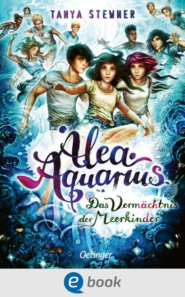 Alea Aquarius 11. Das Vermächtnis der Meerkinder