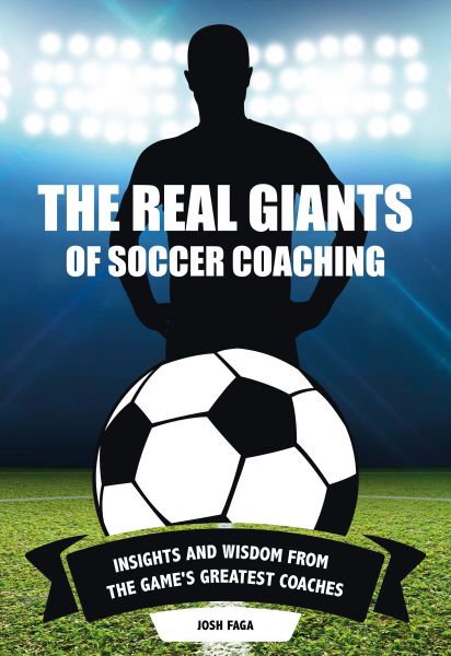 The Real Giants of Soccer Coaching