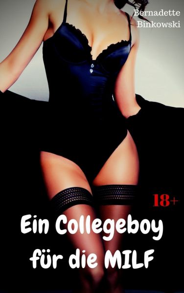 Ein Collegeboy für die MILF