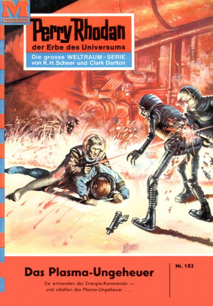 Perry Rhodan 103: Das Plasma-Ungeheuer