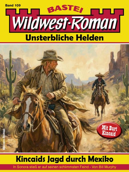 Wildwest-Roman – Unsterbliche Helden 109