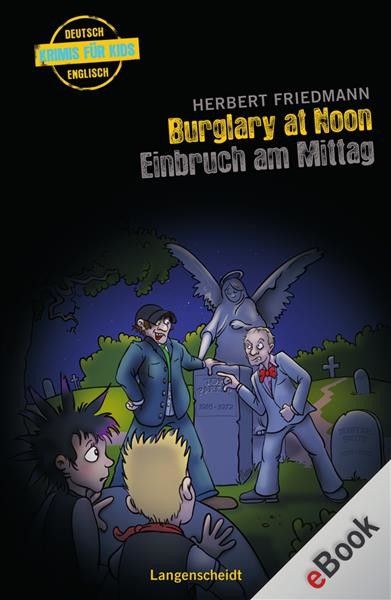 Burglary at Noon - Einbruch am Mittag