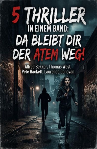 5 Thriller in einem Band: Da bleibt dir der Atem weg!