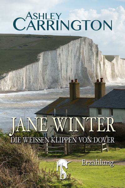Jane Winter – Die weißen Klippen von Dover