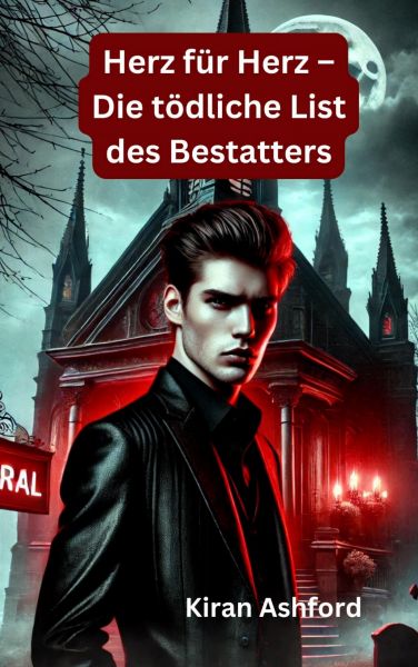 Herz für Herz – Die tödliche List des Bestatters
