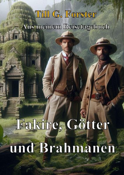 Fakire, Götter und Brahmanen