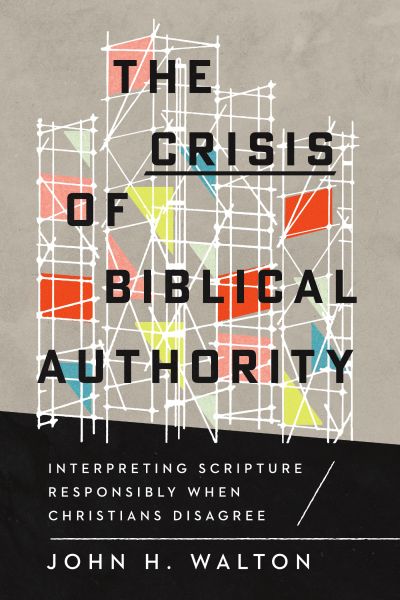 The Crisis of Biblical Authority