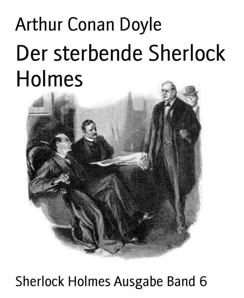 Der sterbende Sherlock Holmes