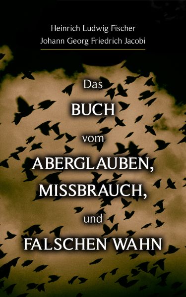 Das Buch vom Aberglauben, Missbrauch, und falschen Wahn