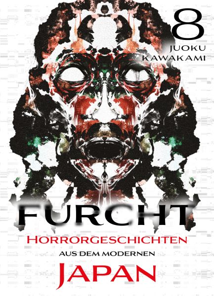 Furcht- Horrgeschichten aus dem modernen Japan - Band 8