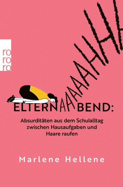 Elternabend: Absurditäten aus dem Schulalltag zwischen Hausaufgaben und Haare raufen