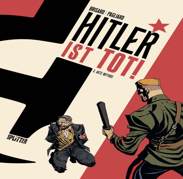 Hitler ist tot! Band 3